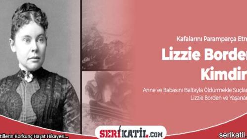 Lizzie Andrew Borden Kimdir?
